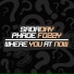 Sadaday, PHADE FOZZY