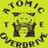 The Atomic Overdrive