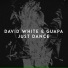 David White, Guapa
