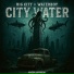 Mason Jar Muzik, Big City, Waterboy