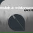 Malek, Wilderness