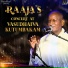 Ilaiyaraaja, U.Rajesh