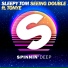 Tonye, Sleepy Tom