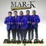 LA MAR-K DE TIERRA CALIENTE