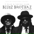 Bluez Brothaz, T-Pain, Young Cash