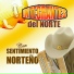 Integrantes Del Norte