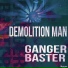 Ganger Baster