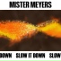 MISTER MEYERS