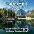 Soothing Music, Relaxing Music, Yoga
