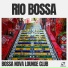Bossa Nova Lounge Club