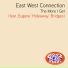 East West Connection ft. Eugene B