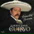 Alberto Angel "El Cuervo"