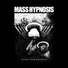Mass Hypnosis