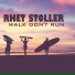 Rhet Stoller