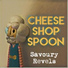 Cheese Shop Spoon