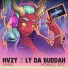 HVZY, Ly Da Buddah