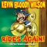 Kevin Bloody Wilson