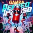 Gamba feat. El Rulo DJ