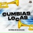 Cumbia Hits, Cumbias Locas