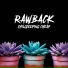 Rawback