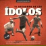 Los Outsaiders feat. Adanowsky