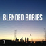 Blended Babies feat. Leon Q. Allen