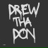 Drew Tha Don