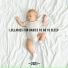 Gentle Baby Lullabies World