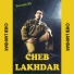 Cheb Lakhdar