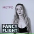 FANCY FLIGHT