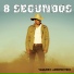 8 SEGUNDOS