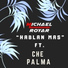 Michael Royar feat. Che Palma