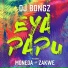DJ Bongz feat. Zakwe, Moneoa