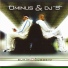 Ominus, DJ "S"