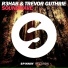 R3HAB, Trevor Guthrie