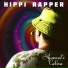 HippiRapers, 2do plano