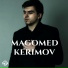 Magomed Kerimov