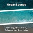 Wave Sounds, Ocean Sounds, Nature Sounds