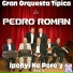 Gran Orquesta Típica de Pedro Román