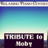 Relaxing Piano Covers