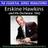 Erskine Hawkins & His Orchestra feat. Ace Harris