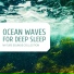 Lucid Dreaming World, Ocean Waves