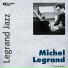 Michel Legrand "Legrand Jazz"