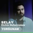 Elçin Məhərrəmov feat. Selay
