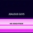 032 Jealous Guys