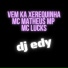 dj edy, Mc Matheus MP, mc lucks