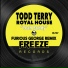Todd Terry, Royal House, Furious George