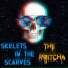 Skelets In The Scarves