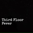 Third Floor Fever