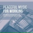 Peaceful Music
